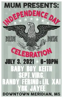 Poster by Jason Cooper: MUM Presents: Independence Day Celebration, July 3, 2021 ★ 6–10 PM, Downtown Meridian, MS